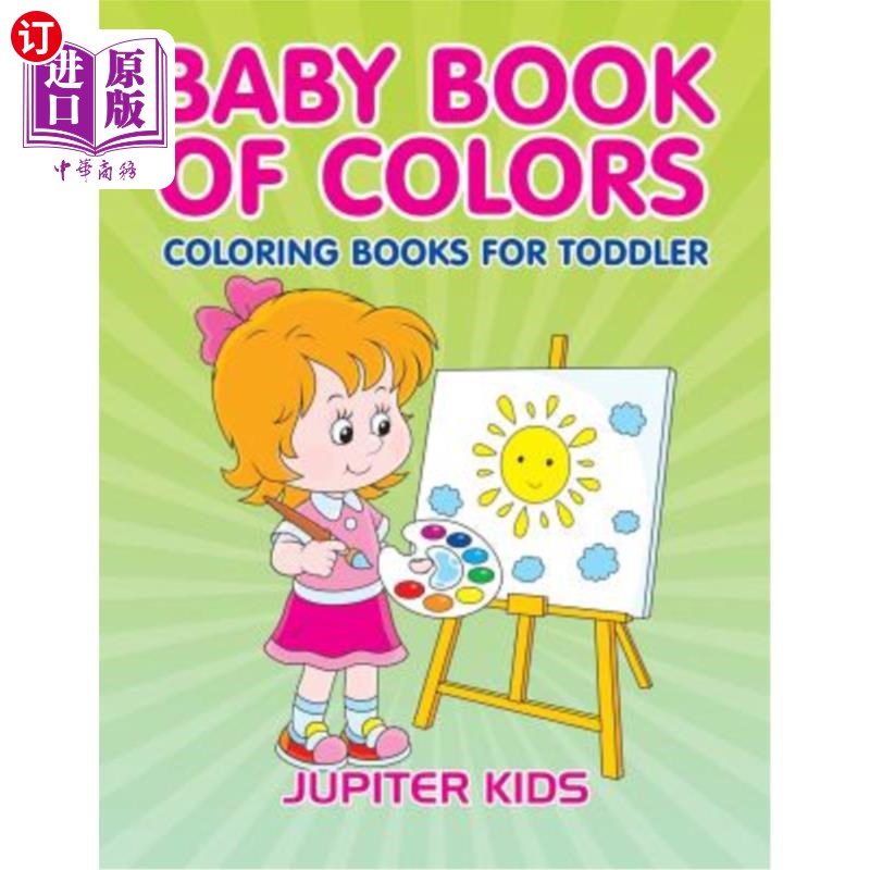 海外直订Baby Book Of Colors: Coloring Books For Toddler 彩色婴儿书：给幼儿涂色的书