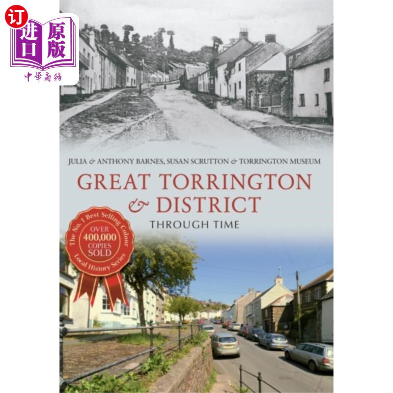海外直订Great Torrington & District Through Time 穿越时间的大托灵顿和地区