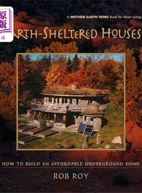 海外直订Earth-Sheltered Houses 地球庇护的房子
