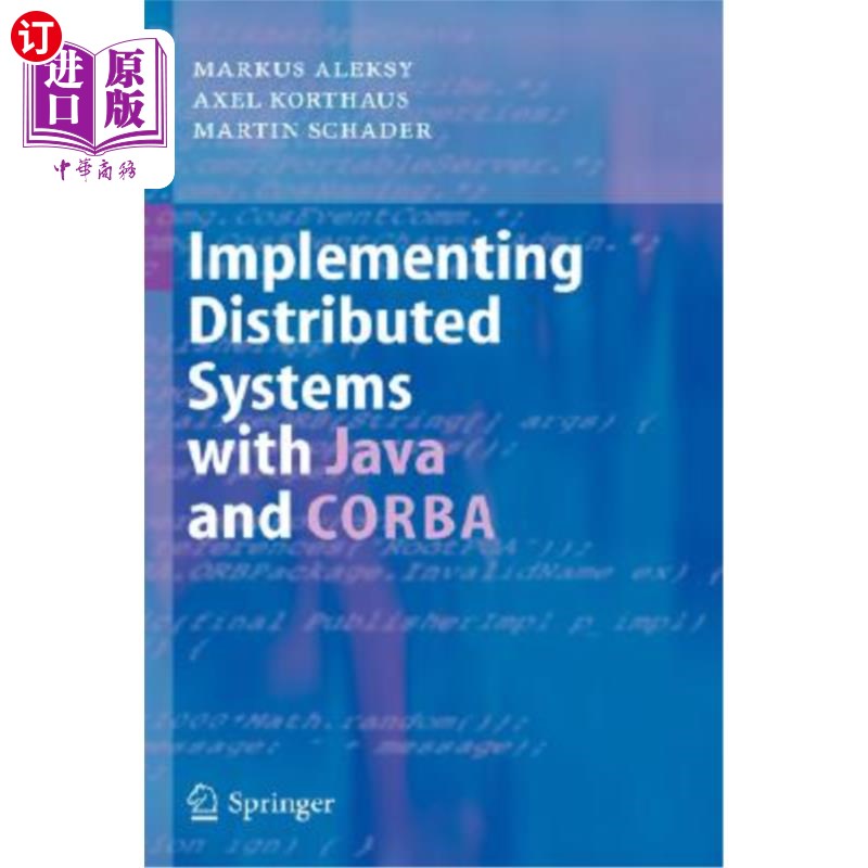 海外直订Implementing Distributed Systems with Java and CORBA 用Java和CORBA实现分布式系统