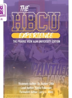 海外直订The HBCU Experience: The Prairie View A&M University Edition HBCU经验:草原景观农工大学版
