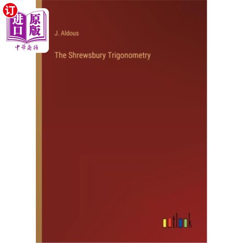 海外直订The Shrewsbury Trigonometry 什鲁斯伯里三角函数