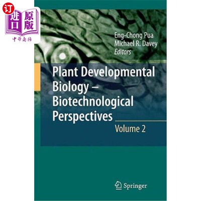 海外直订Plant Developmental Biology - Biotechnological Perspectives, Volume 2 植物发育生物学-生物技术展望，卷2