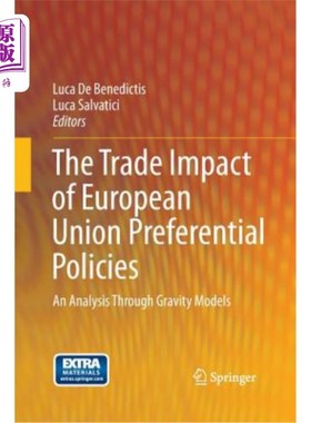 海外直订The Trade Impact of European Union Preferential Policies: An Analysis Through Gr 欧盟优惠政策的贸易影响：引