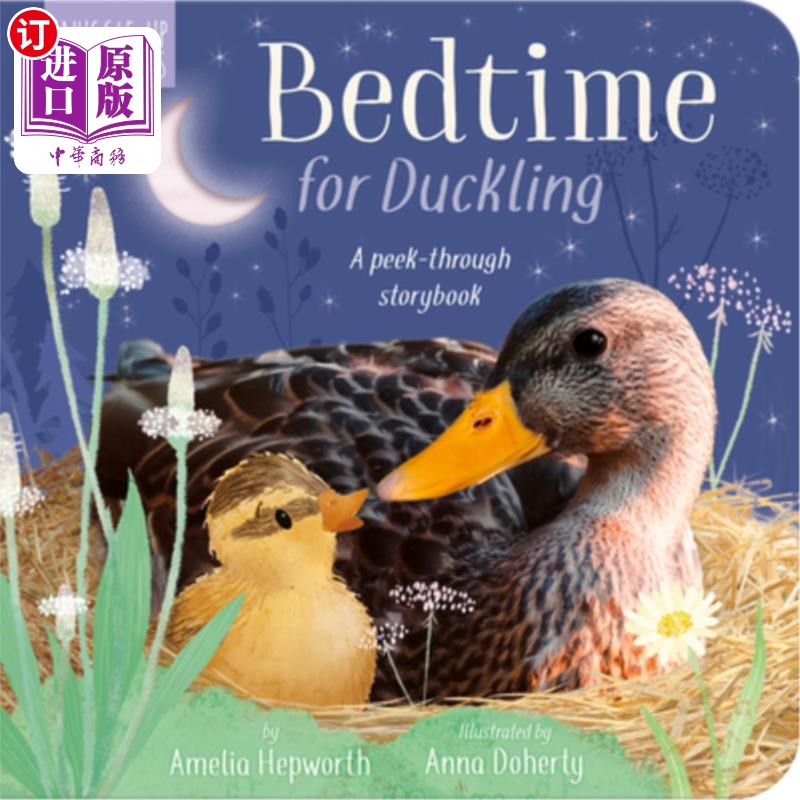 海外直订Bedtime for Duckling: A Peek-Through Storybook 小鸭子的睡觉时间:一本透视故事书