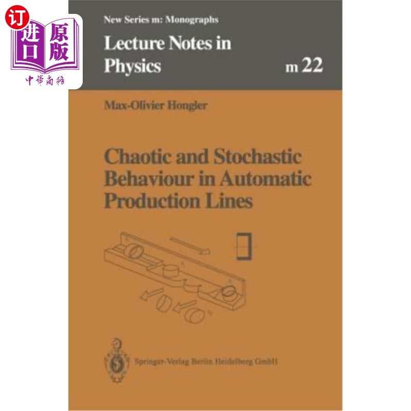 海外直订Chaotic and Stochastic Behaviour in Automatic Production Lines 自动化生产线中的混沌与随机行为