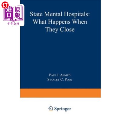 海外直订医药图书State Mental Hospitals: What Happens When They Close 州立精神病院关闭后会发生什么