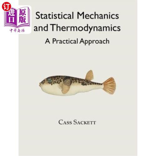 海外直订Statistical Mechanics and Thermodynamics: A Practical Approach 统计力学与热力学：一种实用方法