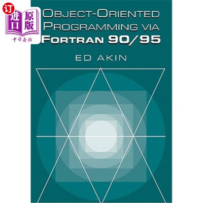 海外直订Object-Oriented Programming Via FORTRAN 90/95 面向对象编程通过FORTRAN 90/95