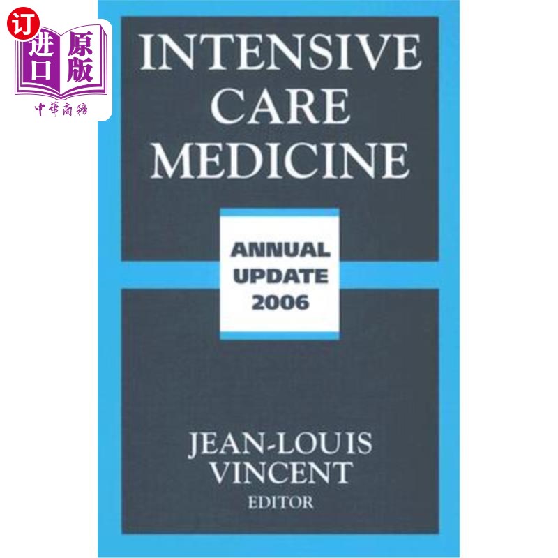 海外直订医药图书Intensive Care Medicine: Annual Update 2006 重症监护医学：2006年年度更新