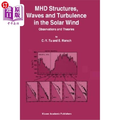 海外直订Mhd Structures, Waves and Turbulence in the Solar Wind: Observations and Theorie 太阳风中的磁流体结构、波和