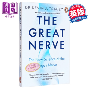 伟大的神经：迷走神经的新科学 The Great Nerve The New Science of the Vagus Nerve 英文原版 Kevin Tracey【中商原版】