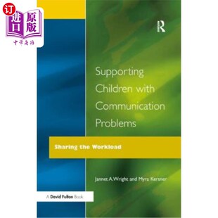 海外直订Supporting Children with Communication Problems 支持有沟通问题的儿童