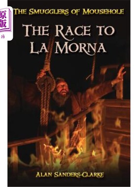 海外直订The Smugglers of Mousehole: Book 3: The Race to La Morna 穆塞霍勒的走私者：第三册：到拉莫纳的比赛