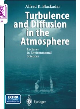 海外直订Turbulence and Diffusion in the Atmosphere: Lectures in Environmental Sciences 大气中的湍流和扩散：环境科学
