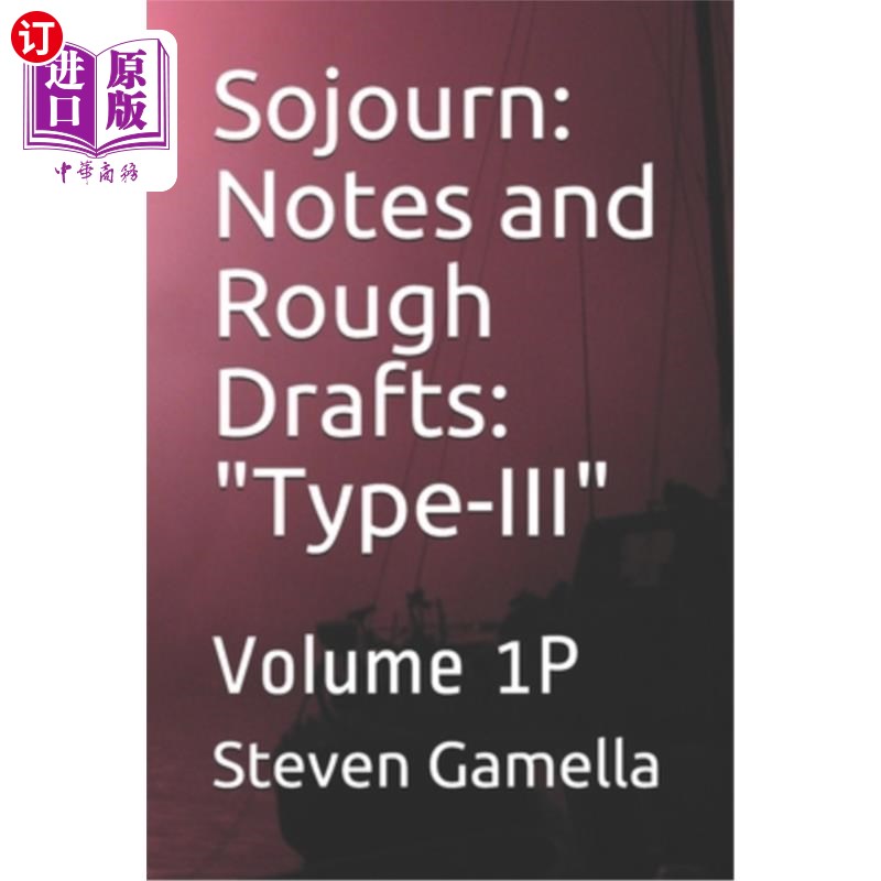 海外直订Sojourn: Notes and Rough Drafts: 