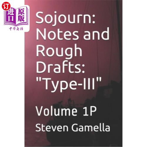 海外直订Sojourn: Notes and Rough Drafts: 
