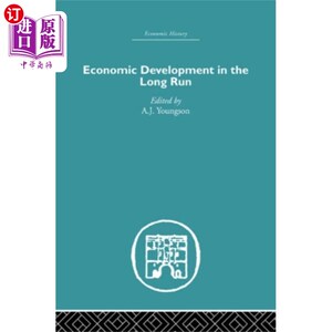 海外直订Economic Development in the Long Run 经济的长远发展