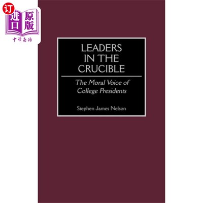 海外直订Leaders in the Crucible 坩埚中的领袖们