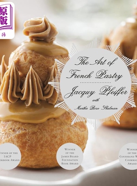 预售 法国糕点艺术 2014 James Beard Book获奖作品 英文原版 Art of French Pastry Jacquy Pfeiffer 烘焙与甜点【中商原版】