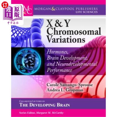 海外直订医药图书X & Y Chromosomal Variations: Hormones, Brain Development, and Neurodevelopmenta X和Y染色体变异:激