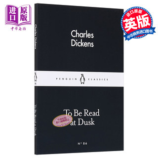 现货 LBS 86 To Be Read at Dusk 英文原版 小黑书 86 狄更斯 黄昏阅读 Charles Dickens 经典名著 企鹅小黑书【中商原版】
