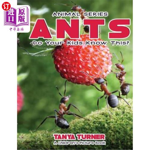 海外直订ANTS Do Your Kids Know This?: A Children's Picture Book 蚂蚁你的孩子知道吗？：儿童画册
