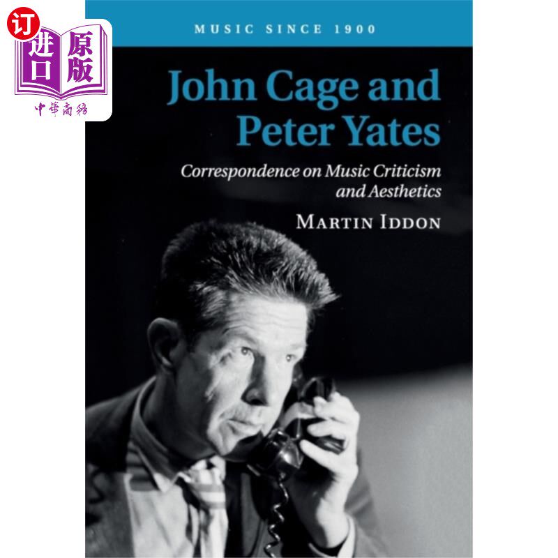 海外直订John Cage and Peter Yates 约翰·凯奇和彼得·耶茨
