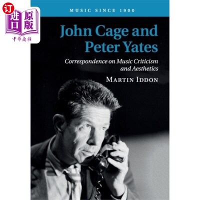海外直订John Cage and Peter Yates 约翰·凯奇和彼得·耶茨