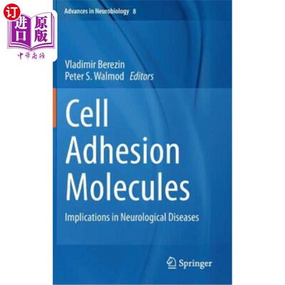 海外直订医药图书Cell Adhesion Molecules: Implications in Neurological Diseases 细胞粘附分子：在神经疾病中的意义
