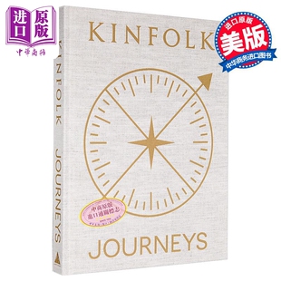 Kinfolk之旅 Kinfolk旅行三部曲3 绘本 英文原版 Kinfolk Journeys John Burns【中商原版】