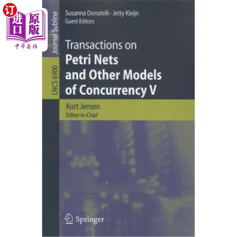 海外直订Transactions on Petri Nets and Other Models of Concurrency V Petri网和其他并发模型上的事务