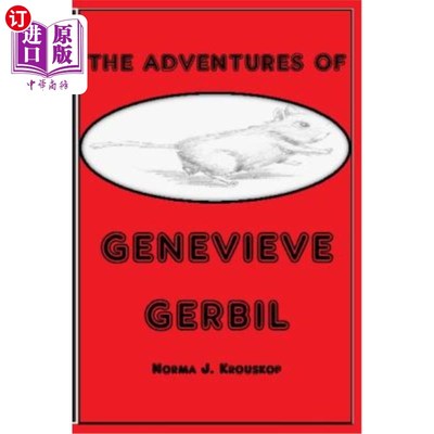 海外直订The Adventures of Genevieve Gerbil 珍妮弗沙鼠的冒险