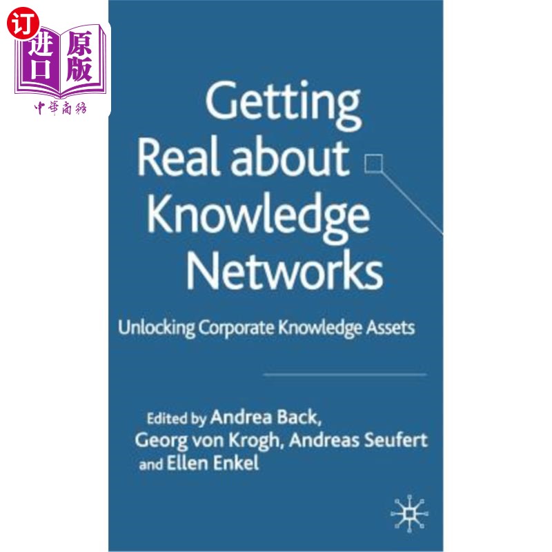 海外直订Getting Real about Knowledge Networks: Unlocking Corporate Knowledge Assets 真正认识知识：解锁企业知识