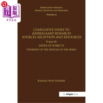 海外直订Volume 21, Tome III: Cumulative Index: Index of Subjects, Overview of the Articl 卷21，卷III:累