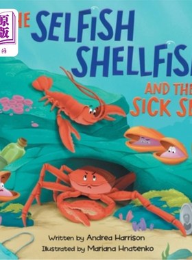 海外直订The Selfish Shellfish and the Sick Sea 自私的贝类和病态的大海