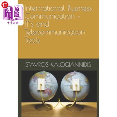 海外直订International Business Communication - IT's and Telecommunication Tools 国际商务交流- IT和电信工具