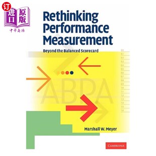 海外直订Rethinking Performance Measurement: Beyond the Balanced Scorecard 重新思考绩效衡量：超越平衡计分卡