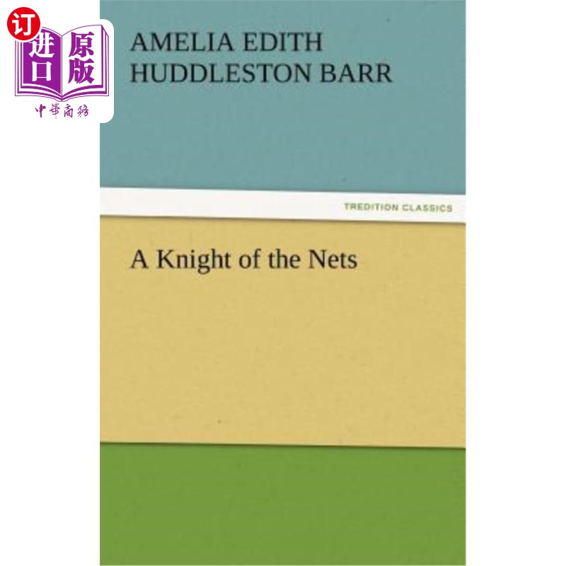 海外直订A Knight of the Nets 网队骑士