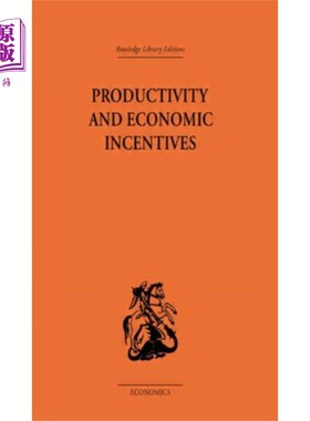海外直订Productivity and Economic Incentives 生产力与经济激励