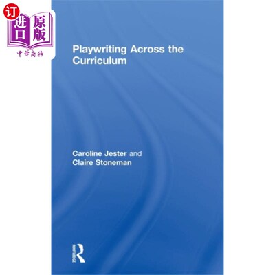 海外直订Playwriting Across the Curriculum 贯穿课程的剧本创作