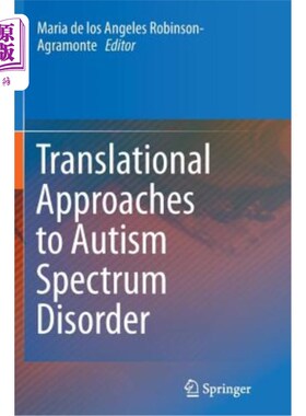 海外直订医药图书Translational Approaches to Autism Spectrum Disorder 自闭症谱系障碍的翻译方法