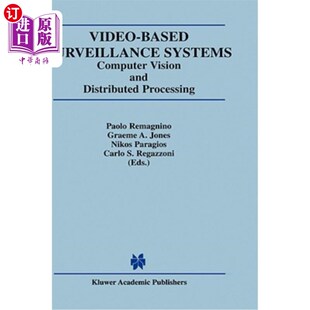and 监控系统：计算机视觉和分 Surveillance 基于视频 Processing Distributed Vision Computer Systems Based 海外直订Video