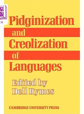 海外直订Pidginization and Creolization of Languages: Proceedings of a Conference Held at 语言的泛化与语言化：1968年