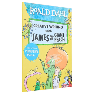 Roald Dahl Creative Writing with James and the Giant Peach 罗尔达写作能力 詹姆斯与大仙桃 诗歌创作 7-11岁【中商原版?