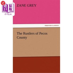 Rustlers 佩科斯县 County 窃贼 Pecos 海外直订The