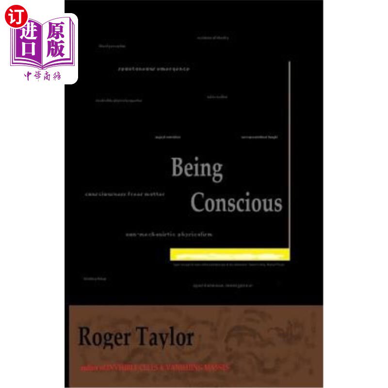 海外直订Being Conscious: A Book about Consciousness and Consciousness of Consciousness 有意识:一本关于意识和意识的