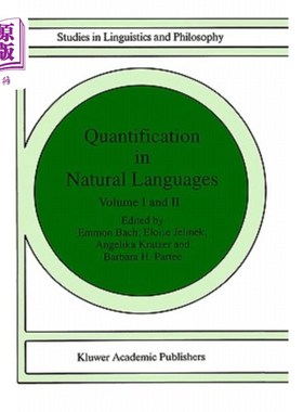 海外直订Quantification in Natural Languages: Volume I 自然语言的量化:第一卷