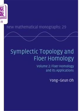 海外直订Symplectic Topology and Floer Homology: Volume 2, Floer Homology and Its Applica 辛拓扑与Floer同调：第二卷