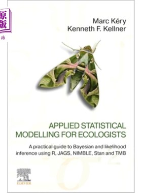 海外直订Applied Statistical Modelling for Ecologists: A Practical Guide to Bayesian and  Applied St